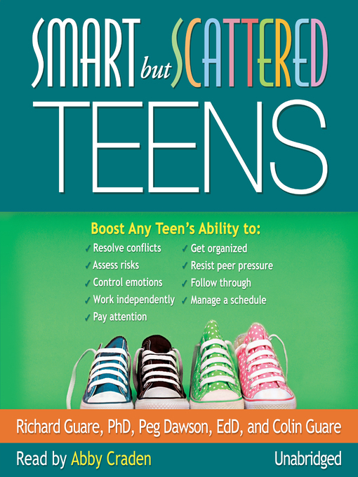 Title details for Smart but Scattered Teens by Richard Guare PhD - Available